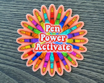 3'' Fountain Pen Vinyl Sticker - Pen Power Activate