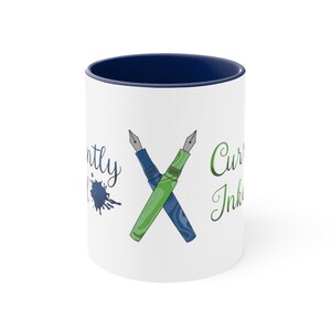 Fountain Pen Currently Inked Coffee Mug, Green and Blue - 11oz - Pen Cup, Pen Mug, Fountain Pen Gift