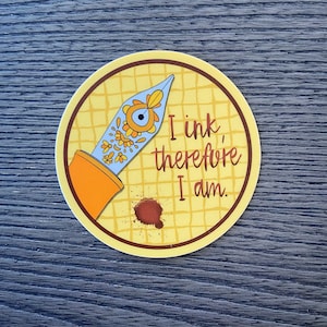 Fountain Pen Button Magnet - I ink, therefore I am.