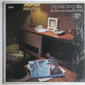 Frank Sinatra – In The Wee Small Hours / Vinyl LP/ *1984 Capitol Records *Remastered Reissue of 1955 Release / Alternate Artwork/ *LIKE-NEW*