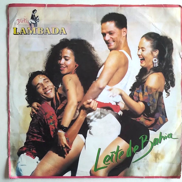 Bambu Le Le – Leite De Bahia/ Vinyl-7"- 45 RPM/ Go Back To Bahia/ *Original 1989 Beaux Records Single/ Lambada/ *LIKE-NEW*