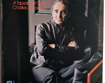 Charles Aznavour – A Tapestry Of Dreams / Vinyl LP / *Original 1974 Barclay Records Release / Vintage / Love Songs / *EXCELLENT* Condition*