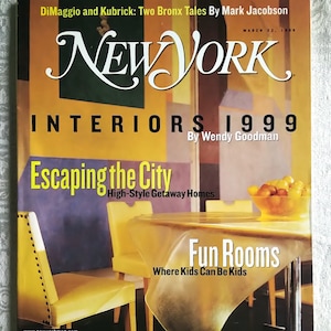 V. Rare* New York Magazine - March 22, 1999/ Cover: Interiors 1999 / Fun Rooms For Kids/ Michelle Pfeiffer / Susan Sarandon / *NEW - UNREAD*