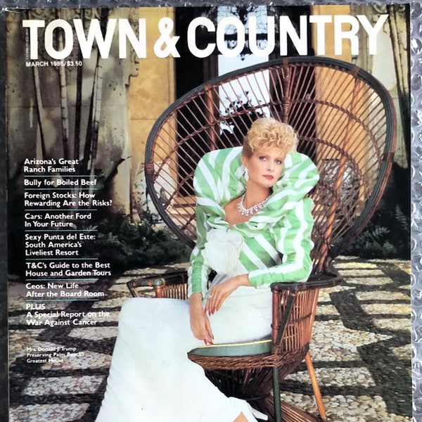 V. RARE* 1986 Town & Country Magazine - March/ ORIGINAL / Cover: Ivana Trump/ Vintage/ Collectible/ Palm Beach/ Luxury/ Mar-a-Lago/ FASHION