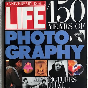 1988 LIFE Anniversary Issue - 150 Years Of Photography / Cover: Pictures That Made A Difference/ Vintage/ Original/ Collectible/ *MINT-LIKE*
