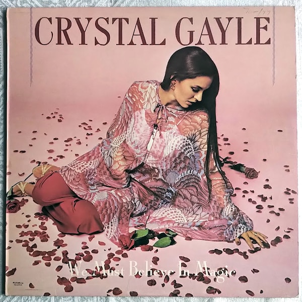 Crystal Gayle – We Must Believe In Magic / Vinyl LP/ *Original 1977 United Artists Records Release / Vintage / 4th Studio Album / Platinum