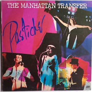 The Manhattan Transfer – Pastiche / Vinyl-LP / **Originalutgåva från Atlantic från 1978 / Anpassad innertext-omslag / 3:e studioalbumet / **SUPERB**