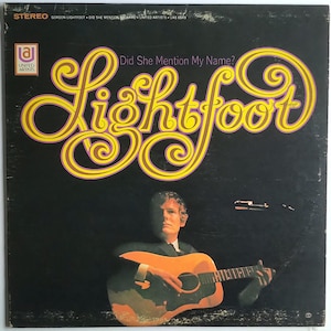 Gordon Lightfoot – Did She Mention My Name / Vinyl LP / *Original* 1968 United Artists Release / 3rd Studio Album/ *EXCELLENT* Condition