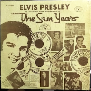 Elvis Presley – Interviews And Memories Of: The Sun Years/ Vinyl LP/ 1977 Sun Records Release/ Vintage/ Sam Phillips/ Rare Recordings/ MINT*