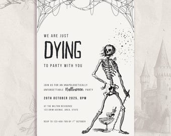 Puede incluir: Invitación a una fiesta de Halloween con una ilustración de esqueleto. La invitación presenta el texto "We are just dying to party with you" y los detalles del evento. El diseño incluye telarañas y una ilustración de castillo.