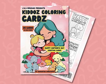 Coloring Cards for Mothers from Kids (25 Page Coloring Book)