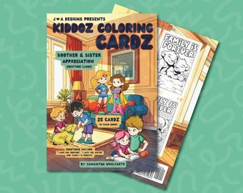 Coloring Cards for Brothers and Sisters from Kids (25 Page Coloring Book)