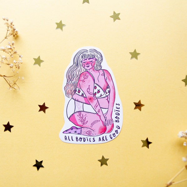 Body Positivity Sticker, All Bodies Sticker, All Bodies Are Good Bodies, Feminist Sticker, Feminism, Laptop sticker, Big Sticker