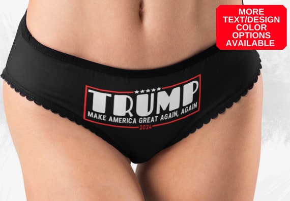 Trump 2024 Panties, Sexy Patriotic Republican Woman Republican Girl Panties,  Make America Great Again, Again, Womens Underwear 