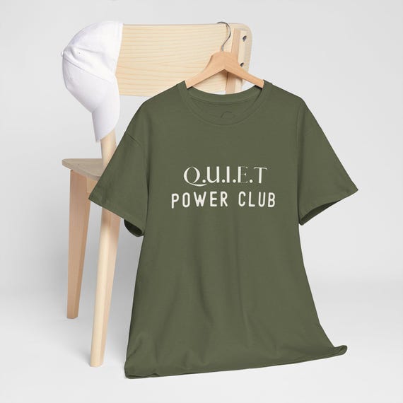 Q.U.I.E.T Power Club Tee | Quiet Strength T-Shirt | Intentional Living Apparel | Empowered Introvert Shirt | Moments by Maphian