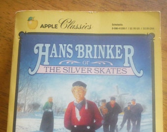 Hans Brinker or the Silver Skates by Mary Mapes Dodge Paperback 1988