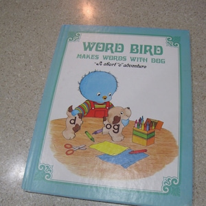 Word Bird Makes Words with Dog-A Short &quot;O&quot; Adventure by Jane Belk Moncure, Hardcover 1984