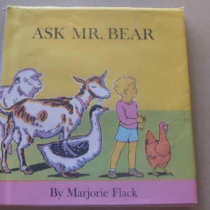Ask Mr. Bear by Marjorie Flack, Hardcover w/Dustcover 1958