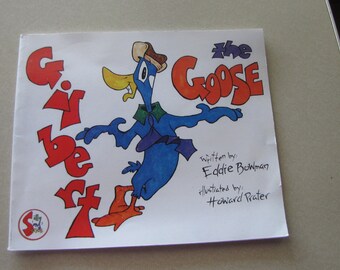 Gilbert the Goose [ Silly Song Series ] by Eddie Bowman, Paperback 1999