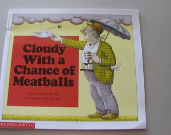 Cloudy With a Chance of Meatballs by Judi Barrett, Paperback 1993