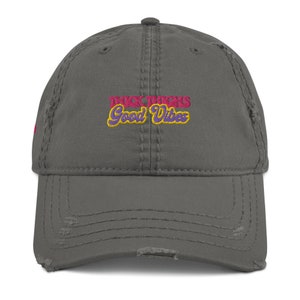ROYAL WEAR | Empower Thick Thighs Good Vibes Trippy Super Retro Distressed Dad Cap