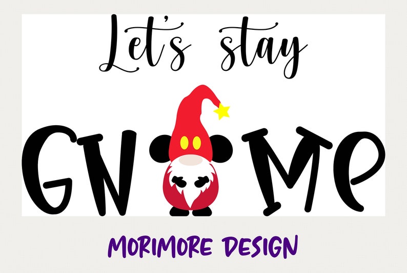 Download Clip Art Art Collectibles Cut File For Cricut Gnome Svg Mickey Gnome Svg Lets Stay Gnome Svg Christmas Gnome Svg Christmas Mickey Svg Gnome Clipart