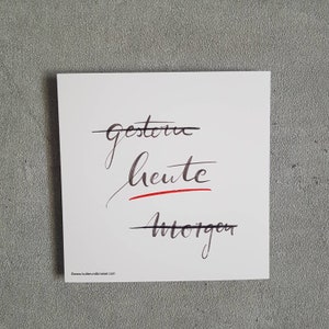 Biglietto "Ieri Oggi Domani" / Biglietto di auguri / Biglietto motivazionale