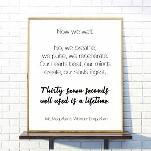 Thirty-seven Seconds (Mr. Magorium&#39;s Wonder Emporium Quote)