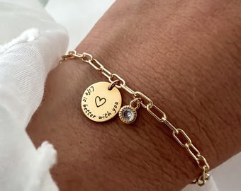 Life is better with you bracelet, gift for loved one, gold bracelet with pendant, for woman, best friend, mom, sister, love heart