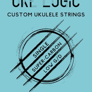 May include: A black and white graphic design with the text "UKE LOGIC CUSTOM UKULELE STRINGS" and a circle with the text "SINGLE SUPER-CARBON LOW G/D" inside. The text "BE UNIQUE. BE CREATIVE. USE LOGIC." is at the bottom of the image.