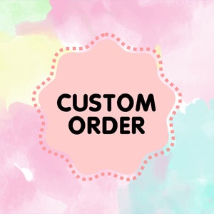 Custon Order