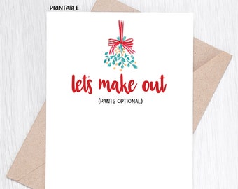PRINTABLE - Funny Christmas Card - Let's Make Out (Pants Optional)