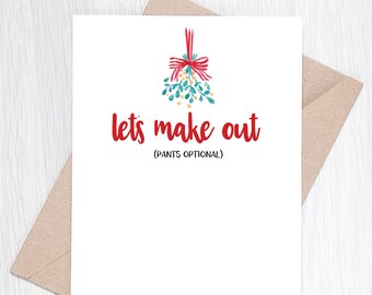 Funny Christmas Card - Let's Make Out (Pants Optional)
