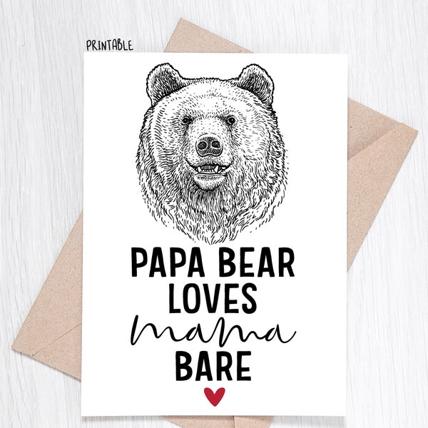 PRINTABLE - Funny I Love you Card - Papa Bear Loves Mama Bear - Valentine's Card, I Love You Card, Card for Wife
