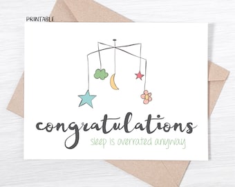 PRINTABLE - Baby Congratulations Card - Congratulations! Sleep is overrated -  New Baby Card, Pregnancy Congratulations, Baby Shower Card