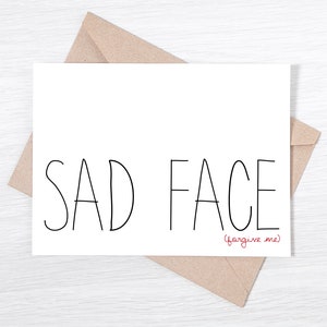 Carte d'excuses - Visage Triste