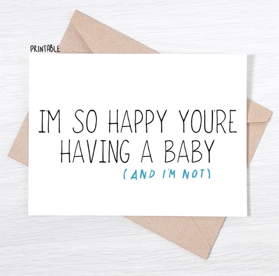 Printable Funny Baby Congratulations Card I M So Happy Etsy Australia