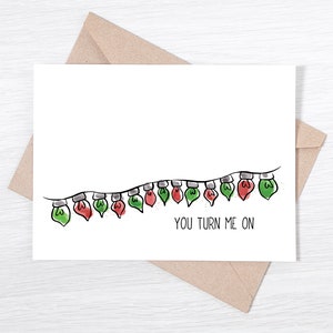 Funny Christmas Card - You Turn Me On