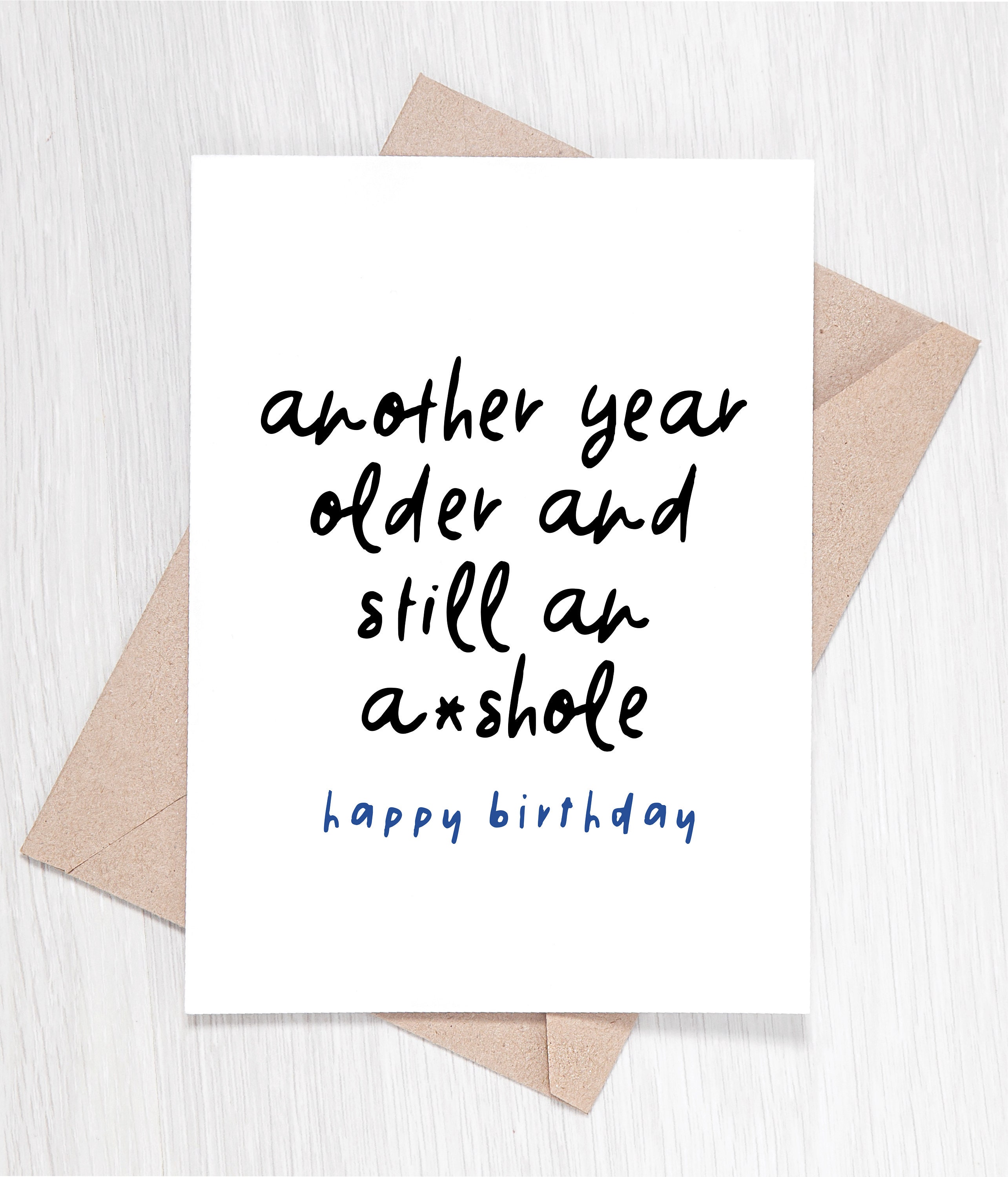Funny Birthday Card for Him Another Year Older and Still an - Etsy UK Funny Birthday Card for Him Another Year Older and Still an - Etsy UK