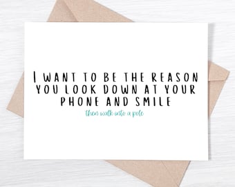 Funny Love You Card - I want To Be The Reason  Anniversary Card, Valentine&#39;s Day Card, Witty Love Card, Birthday Card, Friendship Card