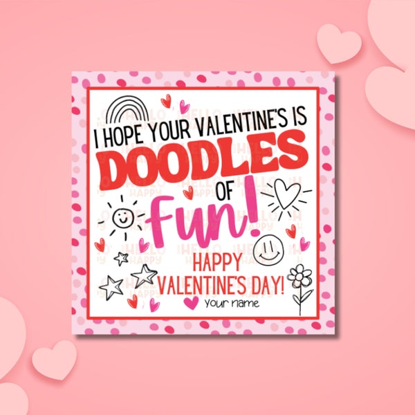 Valentine's Day Gift Tags, Doodles of Fun Gift From Students, Valentine's doodle, Printable tags