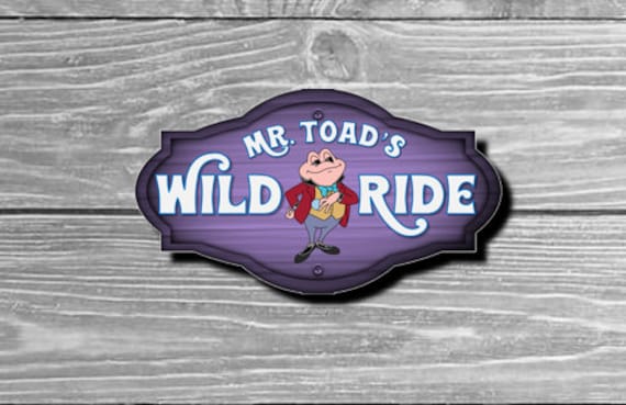 Disneyland Attraction Signs Mr Toad S Wild Ride Etsy