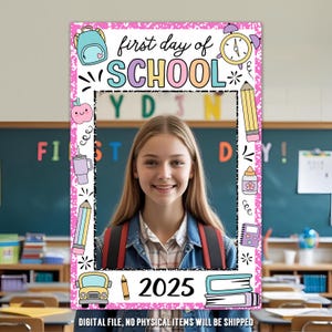 First Day of School Photo Booth Frame, Printable Selfie Prop, Back to School Photo Prop, Class Photo Sign, Picture Frame, INSTANT DOWNLOAD