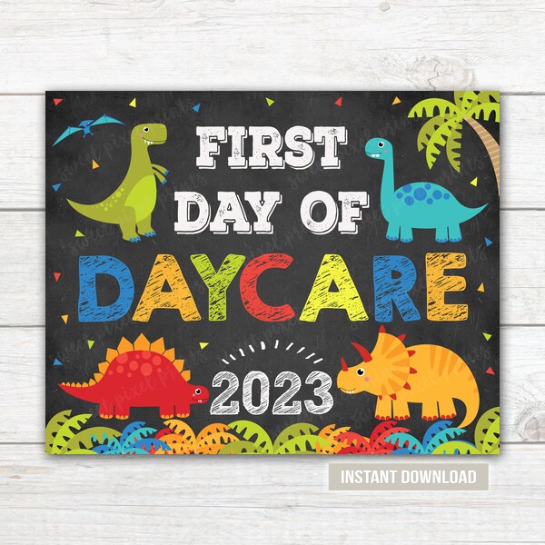 Dinosaur First Day of Daycare Sign, 1st Day of School Sign, Chalkboard Poster, First day of school chalkboard, Photo Prop Printable DIGITAL