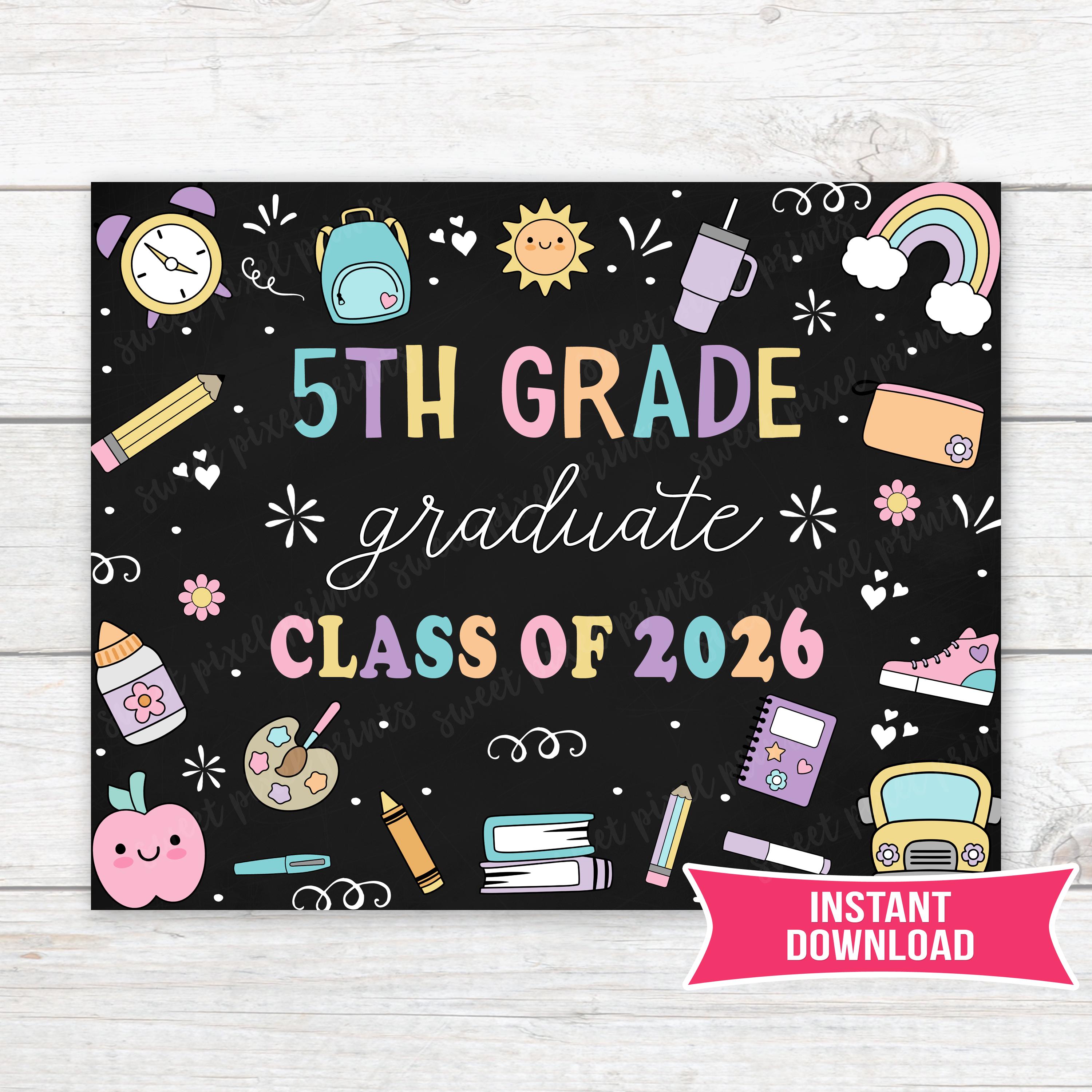 5th Grade Graduation Sign Printable | Chalkboard Photo Prop | Instant ...