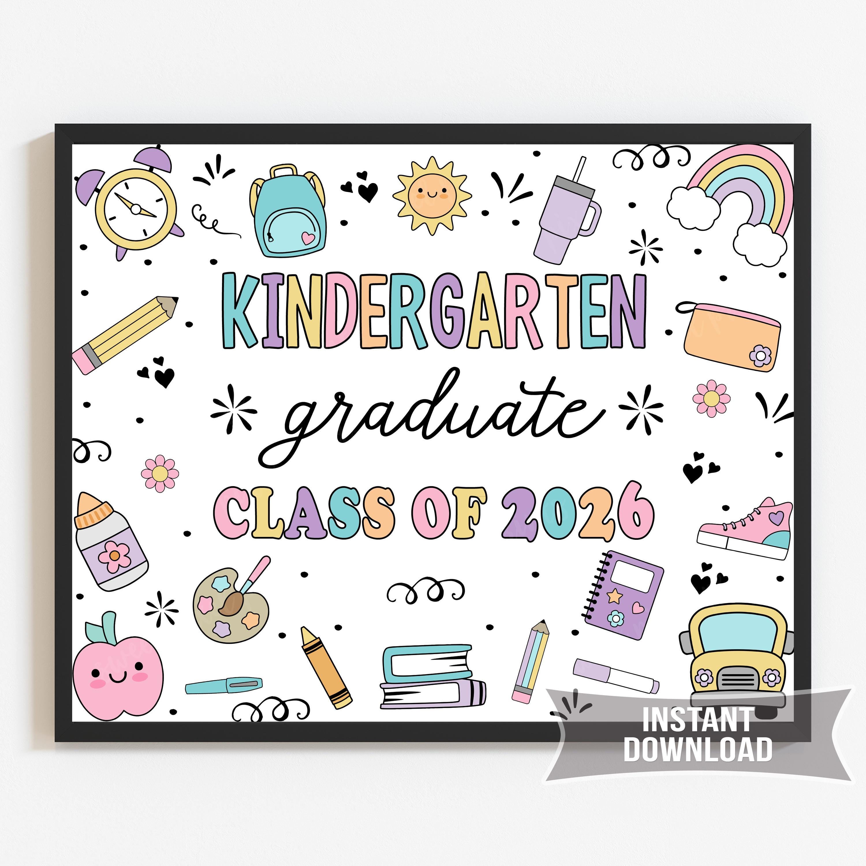 Kinder Graduation Sign Kindergarten Graduation Sign Printable | Chalkboard Photo Prop ...