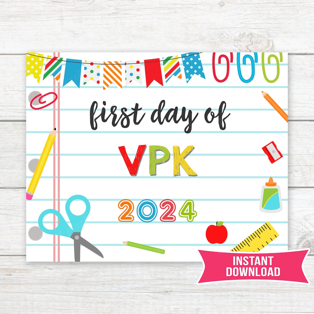 First Day of VPK Sign, First Day of School Sign, First Day of Vpk White