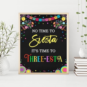 No time to siesta it&#39;s time to three-esta sign, Mexican sign, Fiesta sign, Mexican decoration, No time to siesta sign, Printable sign, FS2