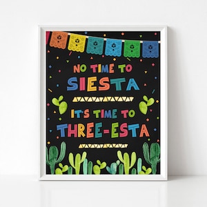 No time to siesta it&#39;s time to three esta sign, Mexican sign, Fiesta sign, Mexican decoration, No time to siesta sign, Printable sign, FM6