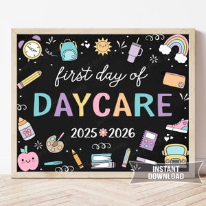 First Day of Daycare Sign, First Day of School Sign, 1st day of Daycare Chalkboard, School Photo Prop Printable sign, INSTANT DOWNLOAD S52